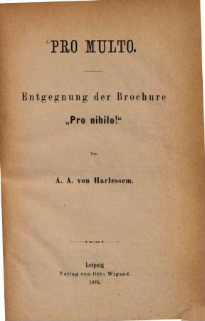 Pro multo : Entgegnung der Brochure "Pro nihilo!"