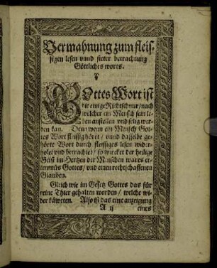 Vermahnung zum fleissigen lesen unnd steter betrachtung Göttliches worts.