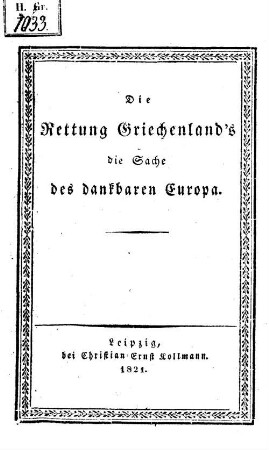 Die Rettung Griechenland's die Sache des dankbaren Europas