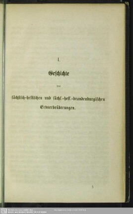 I. Geschichte der sächsisch-hessischen und sächs.-hess.-brandenburgischen Erbverbrüderung