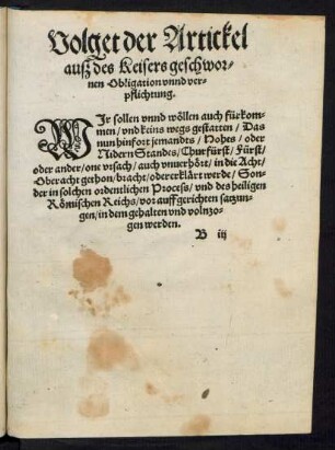 Volget der Artickel auß des Keisers geschwornen Obligation unnd verpflichtung.