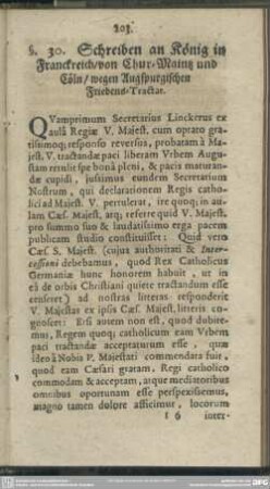 §. 30. Schreiben an König in Franckreich, von Chur-Maintz und Cöln, wegen Augspurgischen Friedens-Tractat