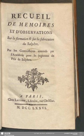 Recueil De Memoires Et D'Observations Sur la formation & sur la fabrication du Salpêtre