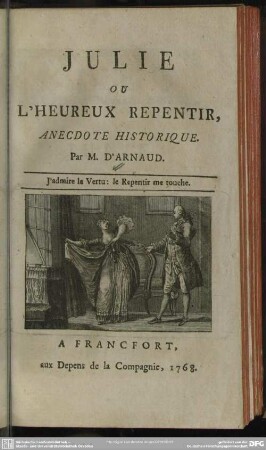 Julie Ou L'Heureux Repentir : Anecdote Historique