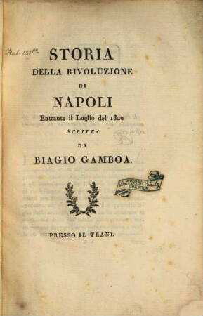 Storia della rivoluzione di Napoli entrante il Luglio del 1820