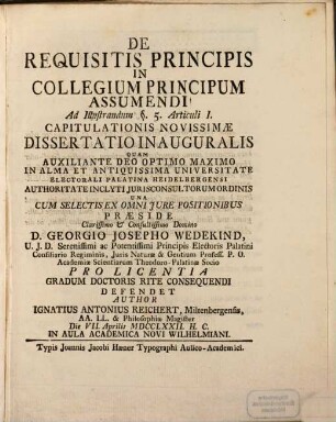 Diss. ... de requisitis principis in collegium principum assumendi : ad illustrandum § 5. articuli I. Capitulationis novissimae