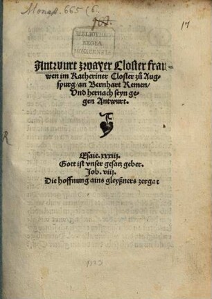 Antwurt zwayer Closter frauwen im Katheriner Closter zu Augspurg, an Bernhart Remen, Vnd hernach seyn gegen Antwurt
