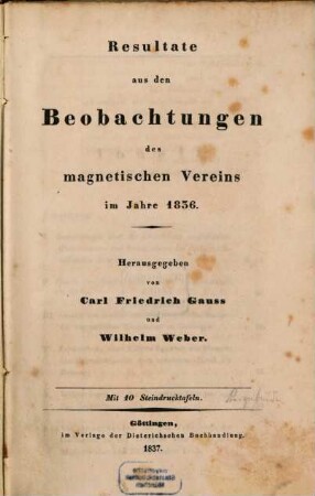 Resultate aus den Beobachtungen des Magnetischen Vereins : im Jahre .... 1836 (1837)