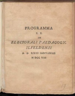 Programma P.P. In Electorali Paedagogio Ilfeldensi A.D. XXIII Ianvarias MDCCVIII