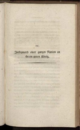 IV. Justizmord einer ganzen Nation an ihrem guten König.