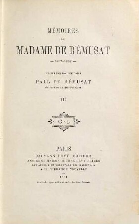Mémoires de Claire Elisabeth Jeanne de Rémusat 1802 - 1808 : Publiés par son petit-fils Paul de Rémusat, 3
