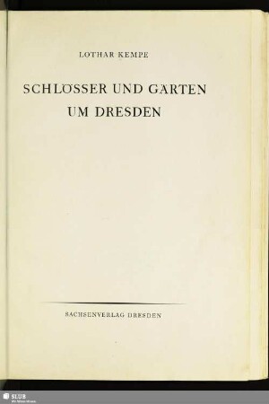Schlösser und Gärten um Dresden