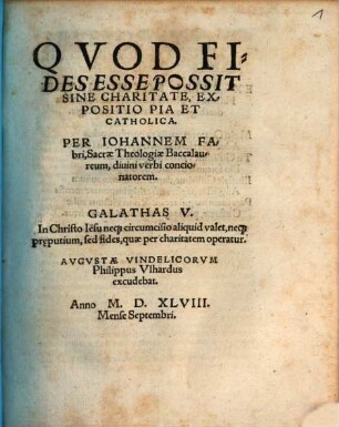 Qvod Fides Esse Possit Sine Charitate, Expositio Pia Et Catholica