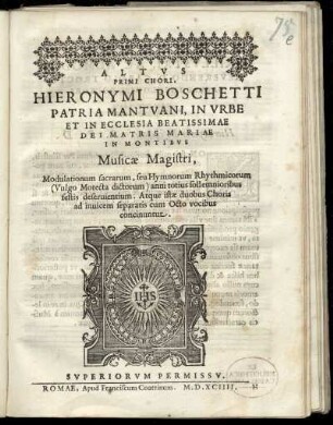 Girolamo Boschetti: Modulationum sacrarum ... duobus Choris ... cum octo vocibus ...