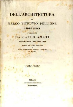 Dell'Architettura di Marco Vitruvio Pollione libri dieci, 1