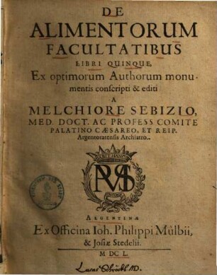 De alimentorum facultatibus : libri quinque