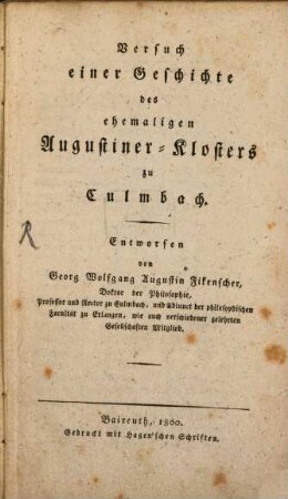 Versuch einer Geschichte des ehemaligen Augustiner-Klosters zu Culmbach