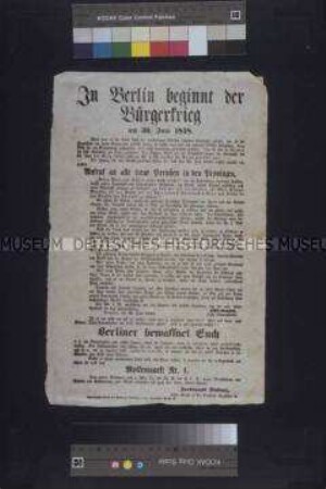 Maueranschlag: In Berlin beginnt der Bürgerkrieg am 30. Juni 1848. Satirische Antwort von Ferdinand Robert auf den "Aufruf an alle treue Preußen in den Provinzen" von Ahlemann; undatiert