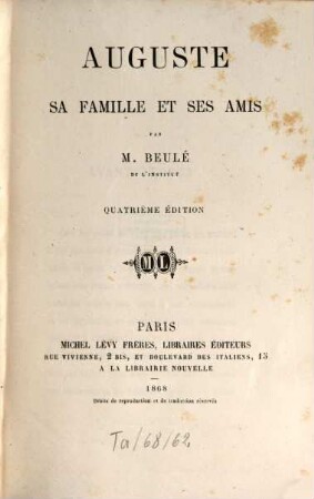 Auguste, sa famille et ses amis