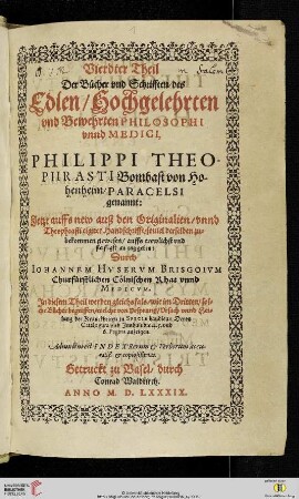 [Druck:] Paracelsus, Opera, Bd. 4, Basel: Konrad von Waldkirch, 1589