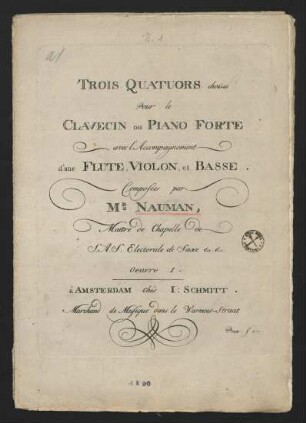 Trois quatuors choises pour le clavecin ou piano forte avec l'accompagnement d'une flute, violon et basse, op. 1