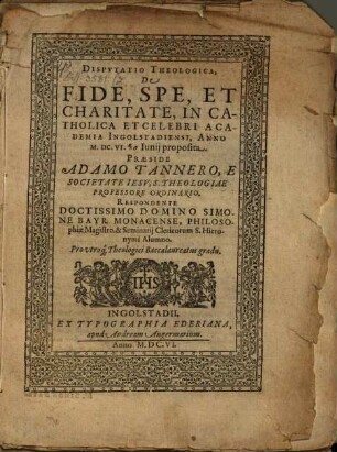 Dispvtatio Theologica, De Fide, Spe, Et Charitate