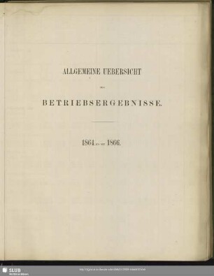 Allgemeine Uebersicht der Betriebsergebnisse