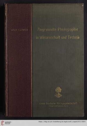 Angewandte Photographie in Wissenschaft und Technik : in vier Teilen