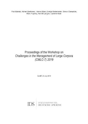 Proceedings of the Workshop on Challenges in the Management of Large Corpora (CMLC-7) 2019. Cardiff, 22 July 2019