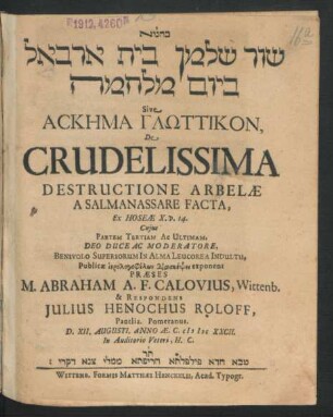 3: [...] Sive Askēma Glōttikon, De Crudelissima Destructione Arbelae A Salmanassare Facta : Ex Hoseae X. v. 14.