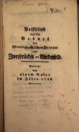 Volkslied auf die Geburt der Wittelsbachischen Prinzen von Zweybrücken und Birkenfeld 1786