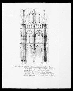 Die Kathedrale Notre-Dame in Noyon: Aufriss des Wandsystems eines Joches des Langhauses