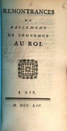 Remontrances Du Parlement De Provence Au Roi