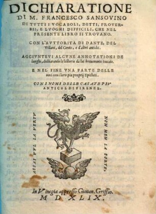 Dichiaratione di tutti vocaboli, detti, proverbii, e luoghi difficili, che nel presente libro si trovano