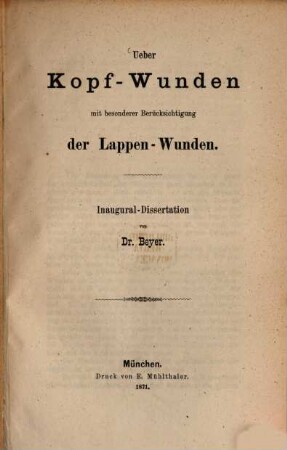 Über Kopf-Wunden mit besonderer Berücksichtigung der Lappen-Wunden