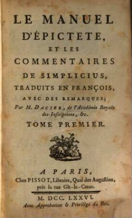 Le Manuel D'Epictete, Et Les Commentaires De Simplicius, 1