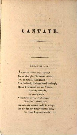 Cantate : bij gelegenheid van de openbare zitting der vier klassen van het Koninklijk-Nederlandsche Instituut van wetenschappen, letterkunde en schoone kunsten; ter plegtige viering van deszelfs vijf- en twintigjarig bestaan op dingsdag, den 27sten Augustus 1833