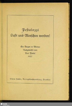 Laßt uns Menschen werden : ein Reigen in Worten