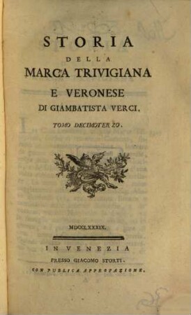 Storia Della Marca Trivigiana E Veronese. 13