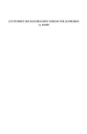 Zeitschrift des Historischen Vereins für Schwaben. 76. 1982