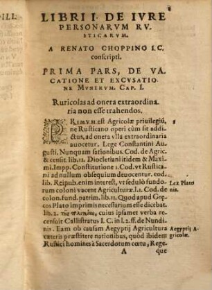 Tractatus de Privilegiis quatuor clarissimorum iureconsultorum : Renati Choppini de Privilegiis Rusticorum. Horatii Lutii de Privilegiis Scholarium. And. Tiraquelli de Privilegiis Piae Causae. Cornelii Benincasii de Privilegiis Paupertatis ...