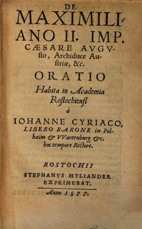 De Maximiliano II. Imp. Caesare Avgvsto, Archiduce Austriae, &c. Oratio