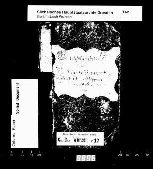 Gerichtshandels- und Konsensbuch von Bennewitz (bei Wurzen), Nepperwitz und Grubnitz (bei Wurzen), Bd. 10