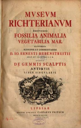 Mvsevm Richterianvm : Continens Fossilia Animalia Vegetabilia Mar