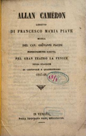 Allan Cameron : libretto ; espressamente scritta pel Gran Teatro La Fenice nella stagione di carnovale e quadragesima, 1847 - 48