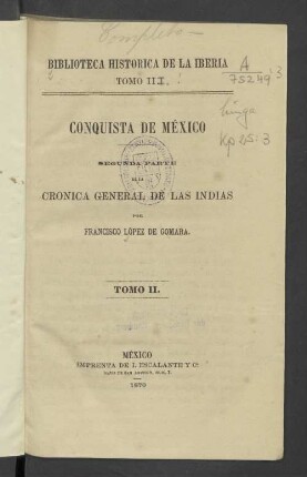 T. 2: Conquista de México : segunda parte de la Crónica general de las Indias