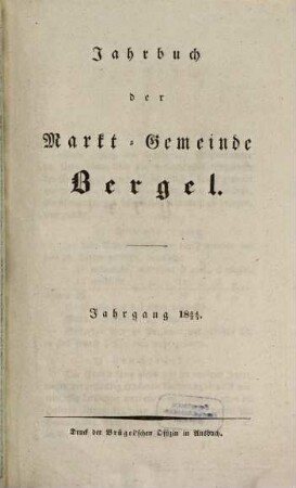 Jahrbücher der Marktsgemeinde Bergel. 1834/35 (1836)
