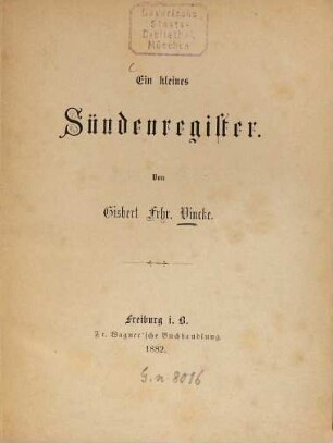 Ein kleines Sündenregister : Von Gisbert Frhr. Vincke