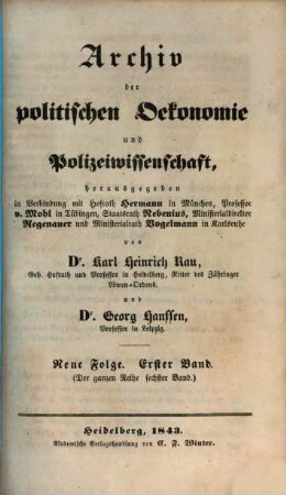 Archiv der politischen Oekonomie und Polizeiwissenschaft. 6. 1843