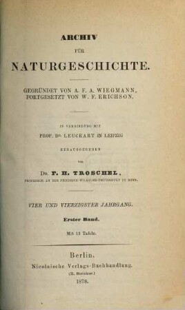 Archiv für Naturgeschichte : Zeitschrift für systematische Zoologie. 44, 44. 1878